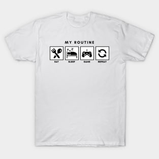 My Routine Eat Sleep Game Repeat T-Shirt